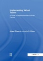 Cover: Implementing Virtual Teams - Routledge