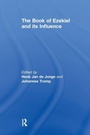 Cover: The Book of Ezekiel and its Influence - Routledge