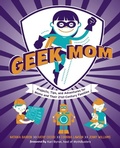 Cover: Geek Mom - Potter Craft