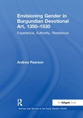 Cover: Envisioning Gender in Burgundian Devotional Art, 1350-1530 - Routledge