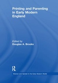 Cover: Printing and Parenting in Early Modern England - Routledge