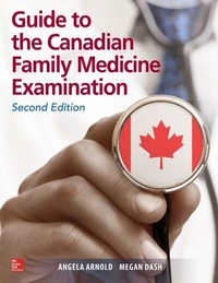 Abbildung von: Guide to the Canadian Family Medicine Examination, Second Edition - McGraw Hill LLC