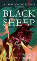 Cover: A Crow Among Ravens Book 1 : Black Sheep - Lulu.com