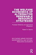 Cover: The Welfare Economics of Alternative Renewable Resource Strategies - Routledge