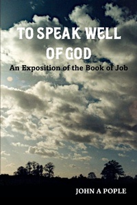 Abbildung von: To Speak Well of God: an Exposition of the Book of Job - Lulu.com