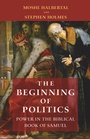 Cover: The Beginning of Politics - Princeton University Press