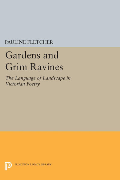 Abbildung von: Gardens and Grim Ravines - Princeton University Press