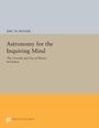 Cover: Astronomy for the Inquiring Mind - Princeton University Press