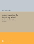 Cover: Astronomy for the Inquiring Mind - Princeton University Press