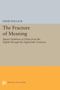 Cover: The Fracture of Meaning - Princeton University Press