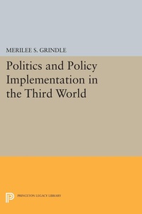Enlarge image Cover: Politics and Policy Implementation in the Third World - Princeton University Press