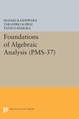 Cover: Foundations of Algebraic Analysis - Princeton University Press