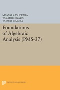 Cover: Foundations of Algebraic Analysis - Princeton University Press