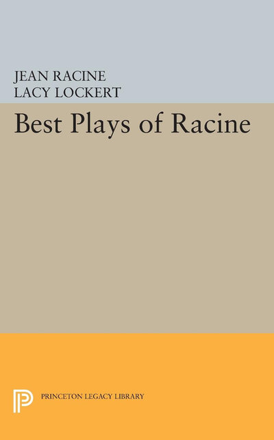 Abbildung von: Best Plays of Racine - Princeton University Press