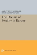 Cover: The Decline of Fertility in Europe - Princeton University Press