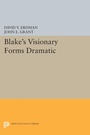 Cover: Blake's Visionary Forms Dramatic - Princeton University Press