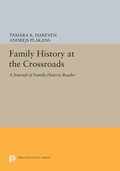 Cover: Family History at the Crossroads - Princeton University Press