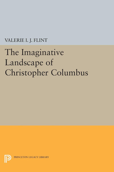 Abbildung von: The Imaginative Landscape of Christopher Columbus - Princeton University Press