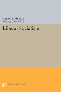 Abbildung von: Liberal Socialism - Princeton University Press