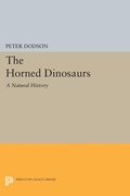 Cover: The Horned Dinosaurs - Princeton University Press