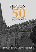 Cover: Sefton in 50 Buildings - Amberley Publishing