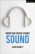 Cover: Theory for Theatre Studies: Sound - Methuen Drama