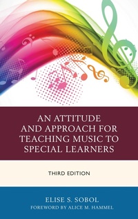 Abbildung von: An Attitude and Approach for Teaching Music to Special Learners - Bloomsbury eBooks US