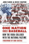 Cover: One Nation Under Baseball - University of Nebraska Press