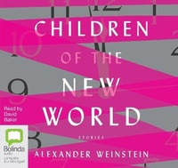 Enlarge image Cover: Children of the New World - Bolinda Audio Books