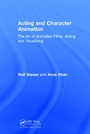 Cover: Acting and Character Animation - CRC Press