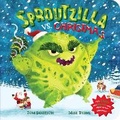 Cover: Sproutzilla vs. Christmas - Macmillan Children's Books
