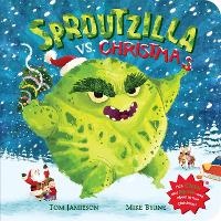 Enlarge image Cover: Sproutzilla vs. Christmas - Macmillan Children's Books