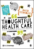 Cover: Thoughtful Health Care - SAGE Publications Ltd