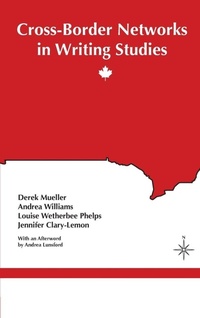 Enlarge image Cover: Cross-Border Networks in Writing Studies - Parlor Press