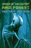 Cover: Visions of the Mutant Rain Forest - Crystal Lake Publishing