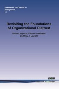 Enlarge image Cover: Revisiting the Foundations of Organizational Distrust - now publishers Inc