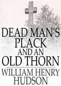 Cover: Dead Man's Plack and An Old Thorn - The Floating Press