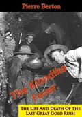 Cover: Klondike Fever: The Life And Death Of The Last Great Gold Rush - Golden Springs Publishing