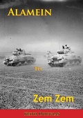 Cover: Alamein to Zem Zem [Illustrated Edition] - Lucknow Books