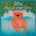 Cover: Ollie the Orange Otter - New Generation Publishing