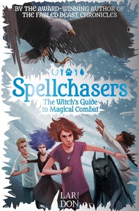 Enlarge image Cover: The Witch's Guide to Magical Combat - Kelpies