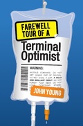 Cover: Farewell Tour of a Terminal Optimist - Kelpies