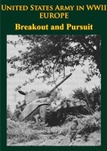 Cover: United States Army in WWII - Europe - Breakout and Pursuit - Lucknow Books