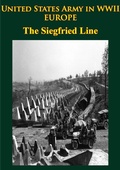 Cover: United States Army in WWII - Europe - the Siegfried Line Campaign - Lucknow Books