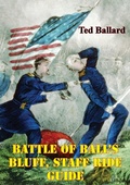 Cover: Battle Of Ball's Bluff, Staff Ride Guide [Illustrated Edition] - Golden Springs Publishing