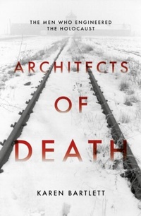 Enlarge image Cover: Architects of Death - Biteback Publishing