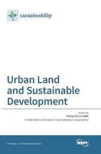 Enlarge image Cover: Urban Land and Sustainable Development - MDPI AG