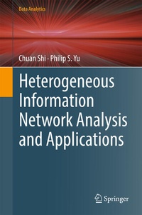 Enlarge image Cover: Heterogeneous Information Network Analysis and Applications - Springer