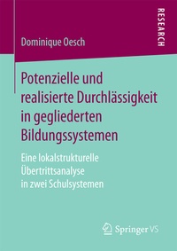 Abbildung von: Potenzielle und realisierte Durchlässigkeit in gegliederten Bildungssystemen - Springer VS