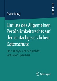 Abbildung von: Einfluss des Allgemeinen Persönlichkeitsrechts auf den einfachgesetzlichen Datenschutz - Springer